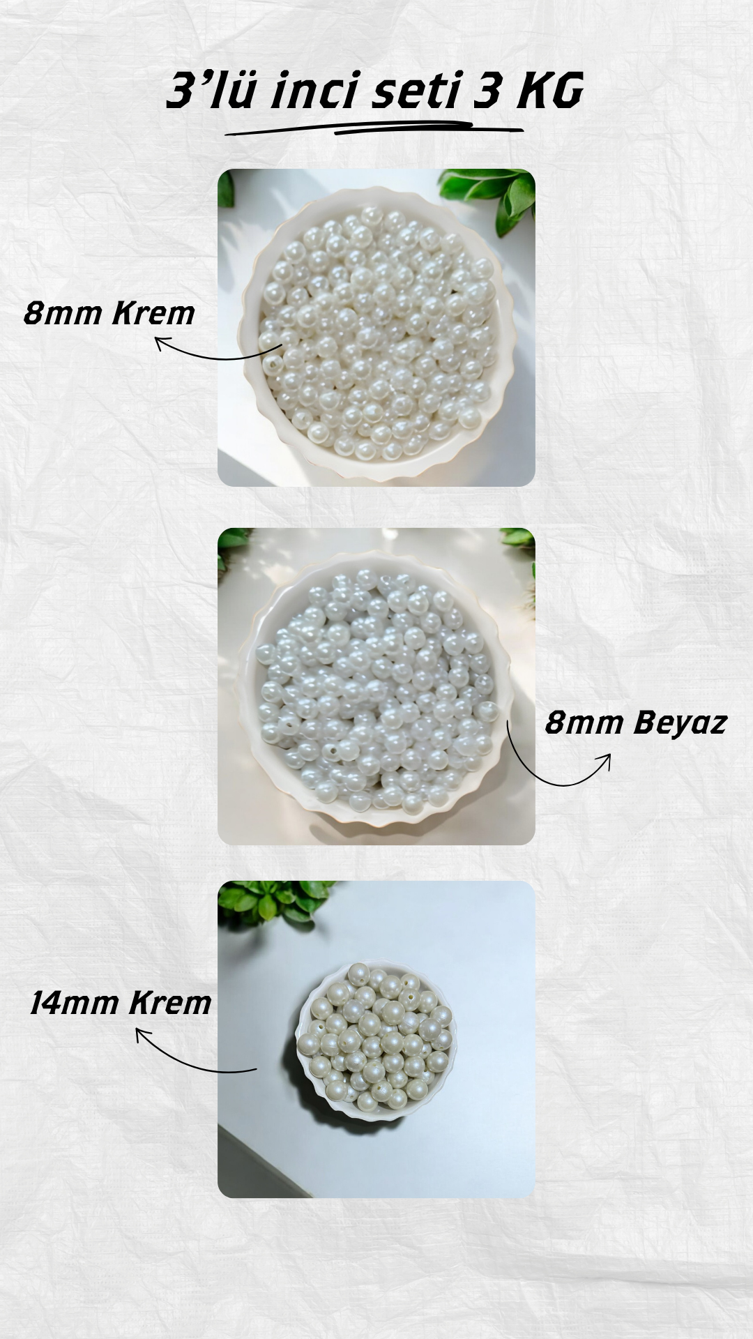 3'lü İnci Seti 3KG (8mm krem, 8mm beyaz, 14mm krem)